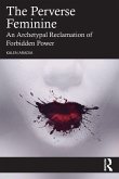 The Perverse Feminine The Perverse Feminine