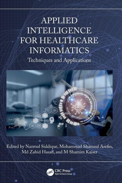 Applied Intelligence for Healthcare Informatics Applied Intelligence for Healthcare Informatics