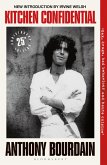 Kitchen Confidential. 25th Anniversary Edition Kitchen Confidential. 25th Anniversary Edition
