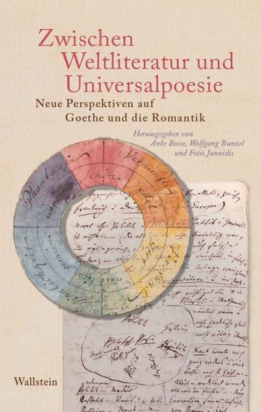 Zwischen Weltliteratur und Universalpoesie