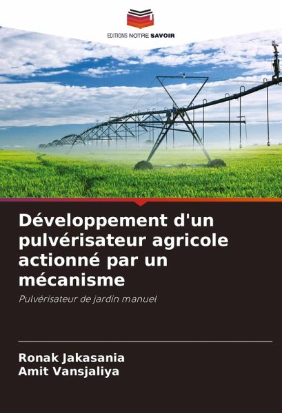 Développement d'un pulvérisateur agricole actionné par un mécanisme