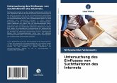 Untersuchung des Einflusses von Suchtfaktoren des Internets Untersuchung des Einflusses von Suchtfaktoren des Internets