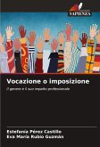 Vocazione o imposizione Vocazione o imposizione