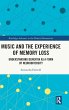 Music and the Experience of Memory Loss - Bild 1