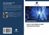 ROLLE VON GENEN IN DER KIEFERORTHOPÄDIE ROLLE VON GENEN IN DER KIEFERORTHOPÄDIE
