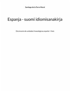 Espanja - suomi idiomisanakirja