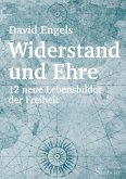 Widerstand und Ehre Widerstand und Ehre