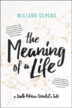 The Meaning of a Life - Gevers, Wieland