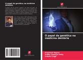 O papel da genética na medicina dentária O papel da genética na medicina dentária
