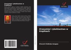 Cover Zrozumie¿ rybo¿ówstwo w tropikach