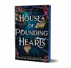 House of Pounding Hearts House of Pounding Hearts