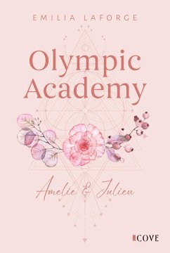 Olympic Academy 2: Amelie & Julien - Laforge, Emilia