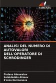 ANALISI DEL NUMERO DI AUTOVALORI DELL'OPERATORE DI SCHRÖDINGER ANALISI DEL NUMERO DI AUTOVALORI DELL'OPERATORE DI SCHRÖDINGER