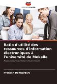 Ratio d'utilité des ressources d'information électroniques à l'université de Mekelle