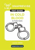SnapRevise In Cold Blood by Truman Capote Text Guide for English Literature SnapRevise In Cold Blood by Truman Capote Text Guide for English Literature