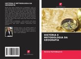 HISTÓRIA E METODOLOGIA DA GEOGRAFIA HISTÓRIA E METODOLOGIA DA GEOGRAFIA
