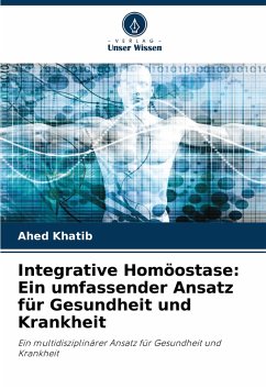 Cover Integrative Homöostase: Ein umfassender Ansatz für Gesundheit und Krankheit