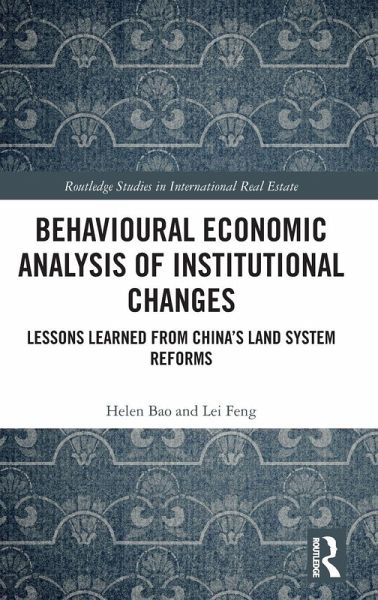 Behavioural Economic Analysis of Institutional Changes Behavioural Economic Analysis of Institutional Changes