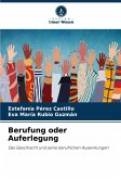 Berufung oder Auferlegung Berufung oder Auferlegung
