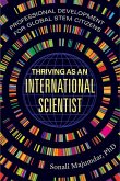 Thriving as an International Scientist Thriving as an International Scientist