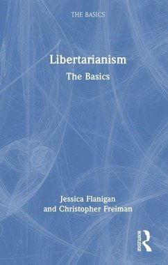 Libertarianism - Flanigan, Jessica; Freiman, Christopher