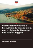 Vulnérabilité côtière à l'élévation du niveau de la mer : région de Gamasa-Ras Al-Bar, Égypte Vulnérabilité côtière à l'élévation du niveau de la mer : région de Gamasa-Ras Al-Bar, Égypte