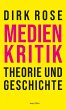 Medienkritik - Theorie und Geschichte - Bild 1