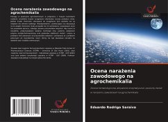 Cover Ocena narażenia zawodowego na agrochemikalia