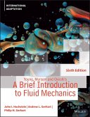 Young, Munson and Okiishi's A Brief Introduction to Fluid Mechanics, International Adaptation Young, Munson and Okiishi's A Brief Introduction to Fluid Mechanics, International Adaptation