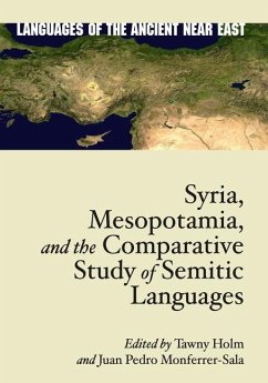Syria, Mesopotamia, and the Comparative Study of Semitic Languages Syria, Mesopotamia, and the Comparative Study of Semitic Languages