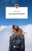 was danach kommt. Life is a Story - story.one was danach kommt. Life is a Story - story.one