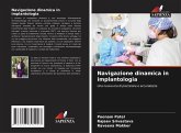 Navigazione dinamica in implantologia Navigazione dinamica in implantologia
