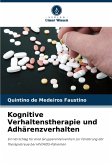 Kognitive Verhaltenstherapie und Adhärenzverhalten Kognitive Verhaltenstherapie und Adhärenzverhalten