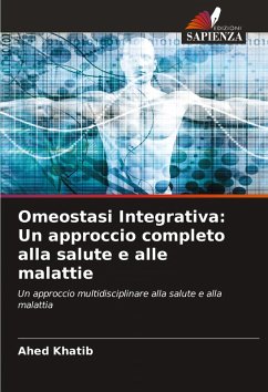Cover Omeostasi Integrativa: Un approccio completo alla salute e alle malattie