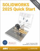 SOLIDWORKS 2025 Quick Start SOLIDWORKS 2025 Quick Start