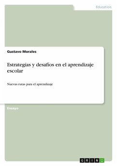 Estrategias y desafíos en el aprendizaje escolar