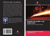 Gestão da saúde e da segurança Gestão da saúde e da segurança