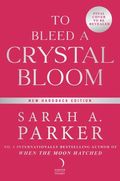 Cover To Bleed a Crystal Bloom