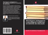Abordagens pedagógicas e psicológicas modernas no domínio da educação Abordagens pedagógicas e psicológicas modernas no domínio da educação