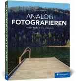 Analog fotografieren Analog fotografieren