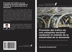 Cover Previsión del tráfico de una autopista nacional mediante el método de la elasticidad de la demanda