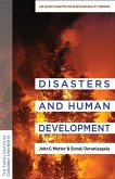 Disasters and Human Development Disasters and Human Development