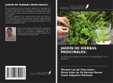 JARDÍN DE HIERBAS MEDICINALES: JARDÍN DE HIERBAS MEDICINALES:
