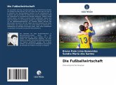 Die Fußballwirtschaft Die Fußballwirtschaft
