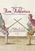 Paulus Hector Mair's Ars Athletica Volume I Paulus Hector Mair's Ars Athletica Volume I