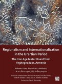 Regionalism and Internationalisation in the Urartian Period Regionalism and Internationalisation in the Urartian Period