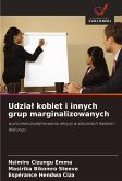 Udzia¿ kobiet i innych grup marginalizowanych Udzia¿ kobiet i innych grup marginalizowanych