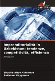 Imprenditorialità in Uzbekistan: tendenze, competitività, efficienza Imprenditorialità in Uzbekistan: tendenze, competitività, efficienza