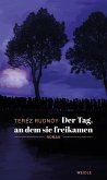 Der Tag, an dem sie freikamen Der Tag, an dem sie freikamen