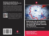 Definição de prioridades na investigação sobre os serviços de saúde mental na Palestina Definição de prioridades na investigação sobre os serviços de saúde mental na Palestina